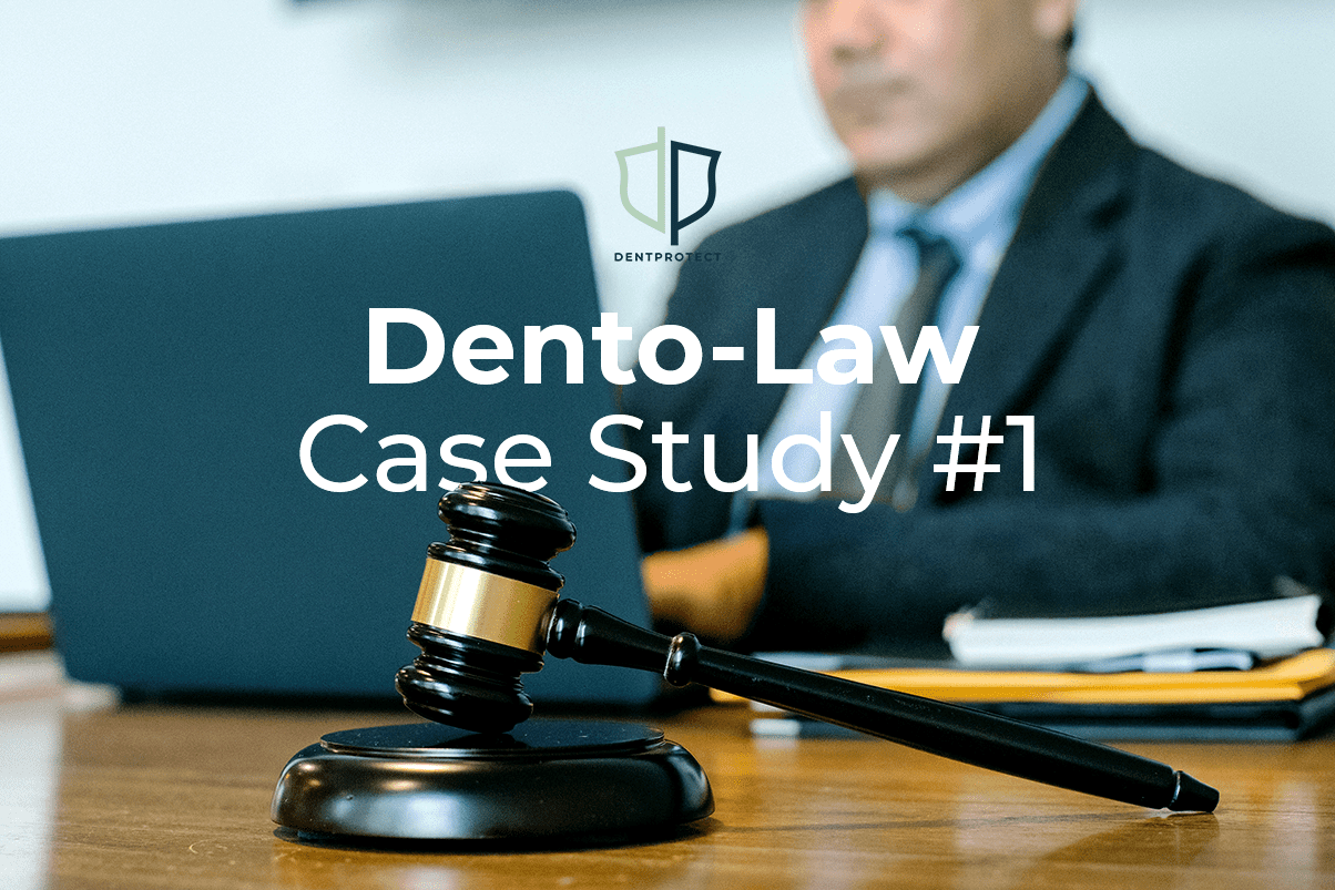 Dento Law Case Study 1